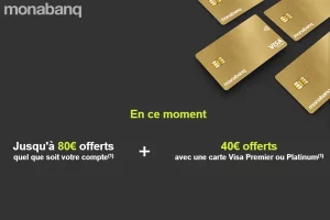 Monabanq - jusqu'à 120€ offerts avec cette nouvelle offre de bienvenue